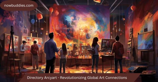 Directory Arcyart – Revolutionizing Global Art Connections