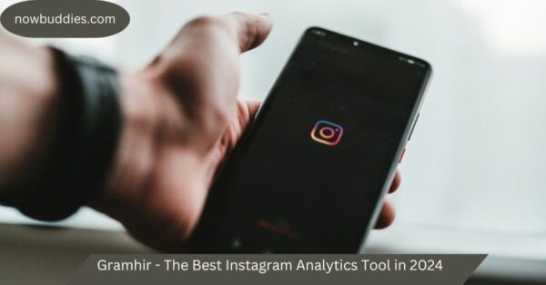 Gramhir – The Best Instagram Analytics Tool in 2024