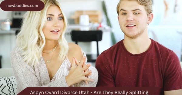 Aspyn Ovard Divorce Utah – Are They Really Splitting