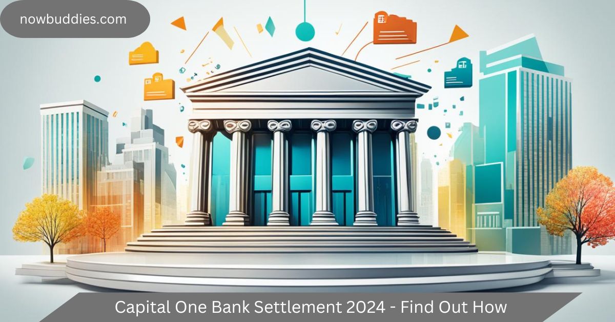 capital one bank settlement 2024