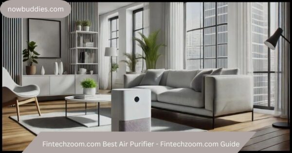 Fintechzoom.com Best Air Purifier – Fintechzoom.com Guide