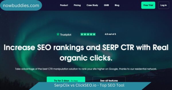 SerpClix vs ClickSEO.io – Top SEO Tool