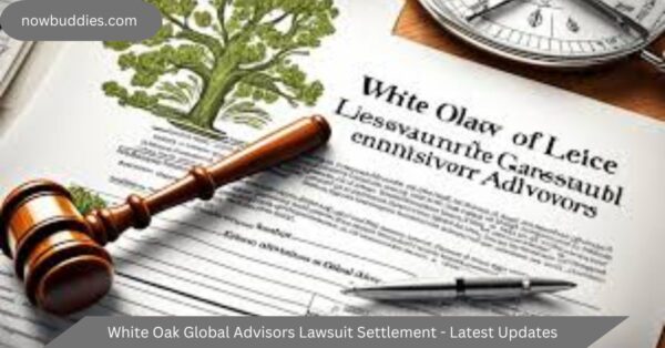 White Oak Global Advisors Lawsuit Settlement – Latest Updates